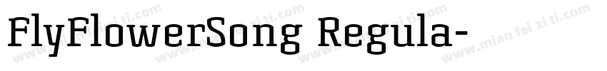 FlyFlowerSong Regula字体转换